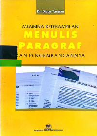 Image of Membina Keterampilan Menulis Paragraf dan Pengembangannya