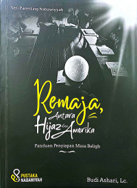 Image of Remaja Antara Hijaz dan Amerika : Panduan Penyiapan Masa Baligh